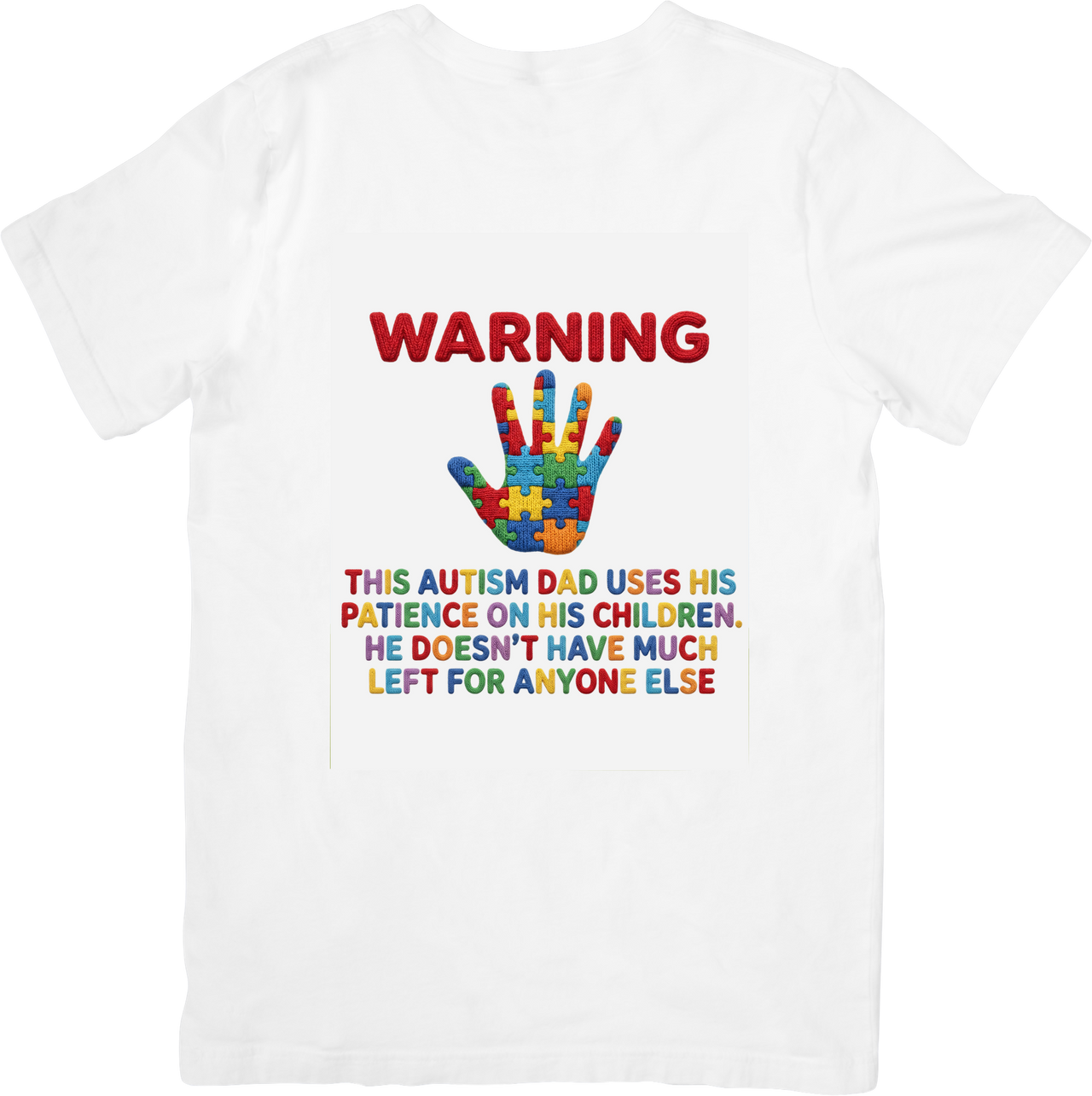 Warning Autism Dad Patience Puzzle Hand T-Shirt | Meaningful Autism Awareness Graphic Tee | Dad Gift