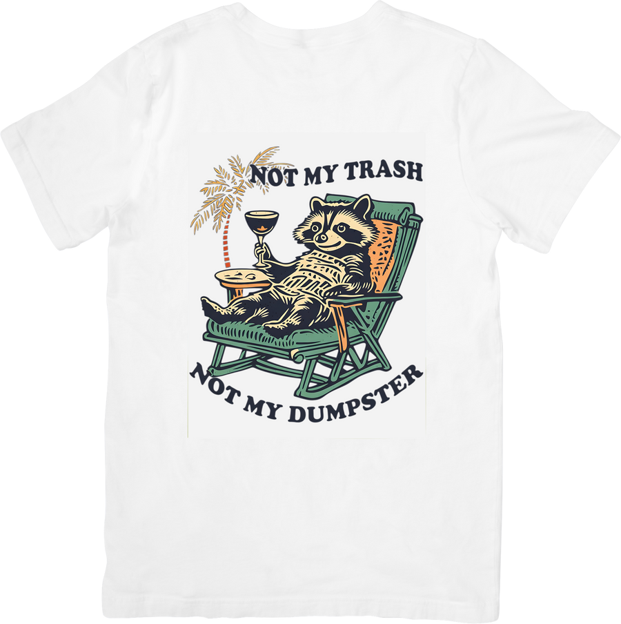 Not My Trash Not My Dumpster Raccoon T-Shirt | Funny Retro Raccoon Graphic Tee