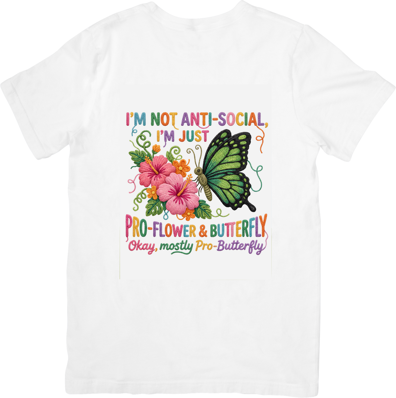 Pro-Flower And Butterfly Not Anti-Social T-Shirt | Floral Boho Funny Graphic Tee | Nature Lover Gift