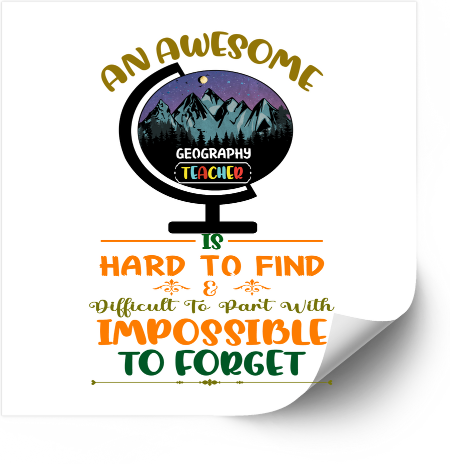 An Awesome Geography Teacher Is Hard To Find Sticker | Funny Appreciation Teacher Vinyl Decal