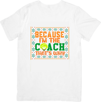Thumbnail for Because I'm The Coach That's Why Tennis T-Shirt | Funny Retro Sports Graphic Tee | Coach Gift