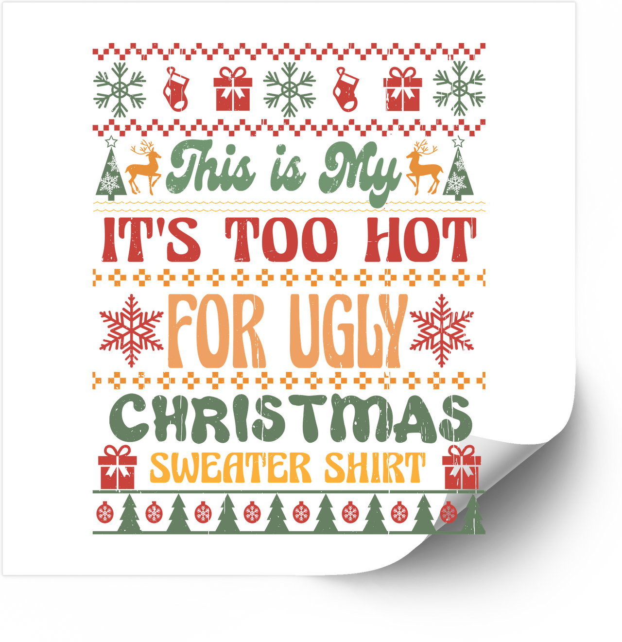 Too Hot For Ugly Christmas Sweater Sticker | Funny Holiday Ugly Sweater Vinyl Decal