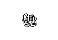 Thumbnail for Come In We're Awesome Throw Pillow | Funny Welcome Quote Decorative Pillow | Home Gift