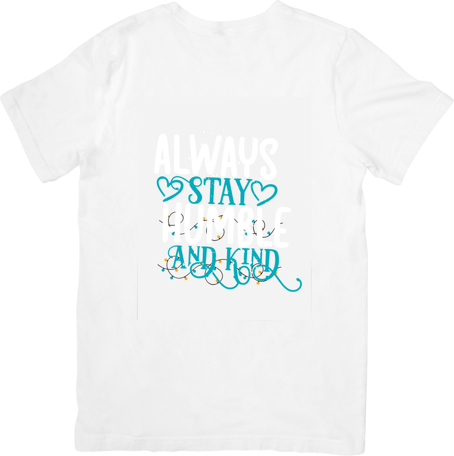 Always Stay Positive And Kind T-Shirt | Minimalist Inspirational Quote Graphic Tee