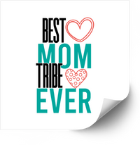 Thumbnail for Best Mom Tribe Ever Sticker | Cute Minimalist Mother Love Vinyl Decal